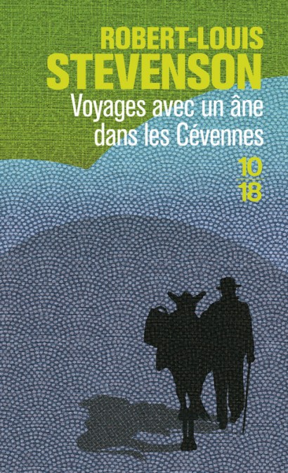 VOYAGE AVEC UN ÂNE DANS LES CÉVENNES – Robert Louis Stevenson